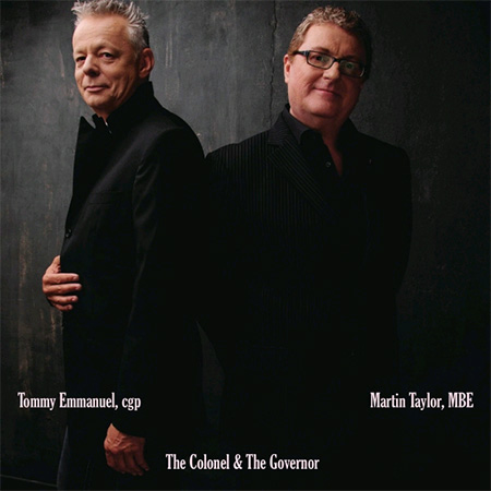 TOMMY EMMANUEL & MARTIN TAYLOR - THE COLONEL & THE GOVERNOR