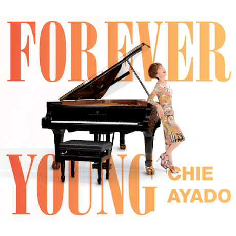 CHIE AYADO - FOREVER YOUNG