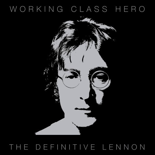 JOHN LENNON - WORKING CLASSIC HERO: THE DEFINITIVE LENNON