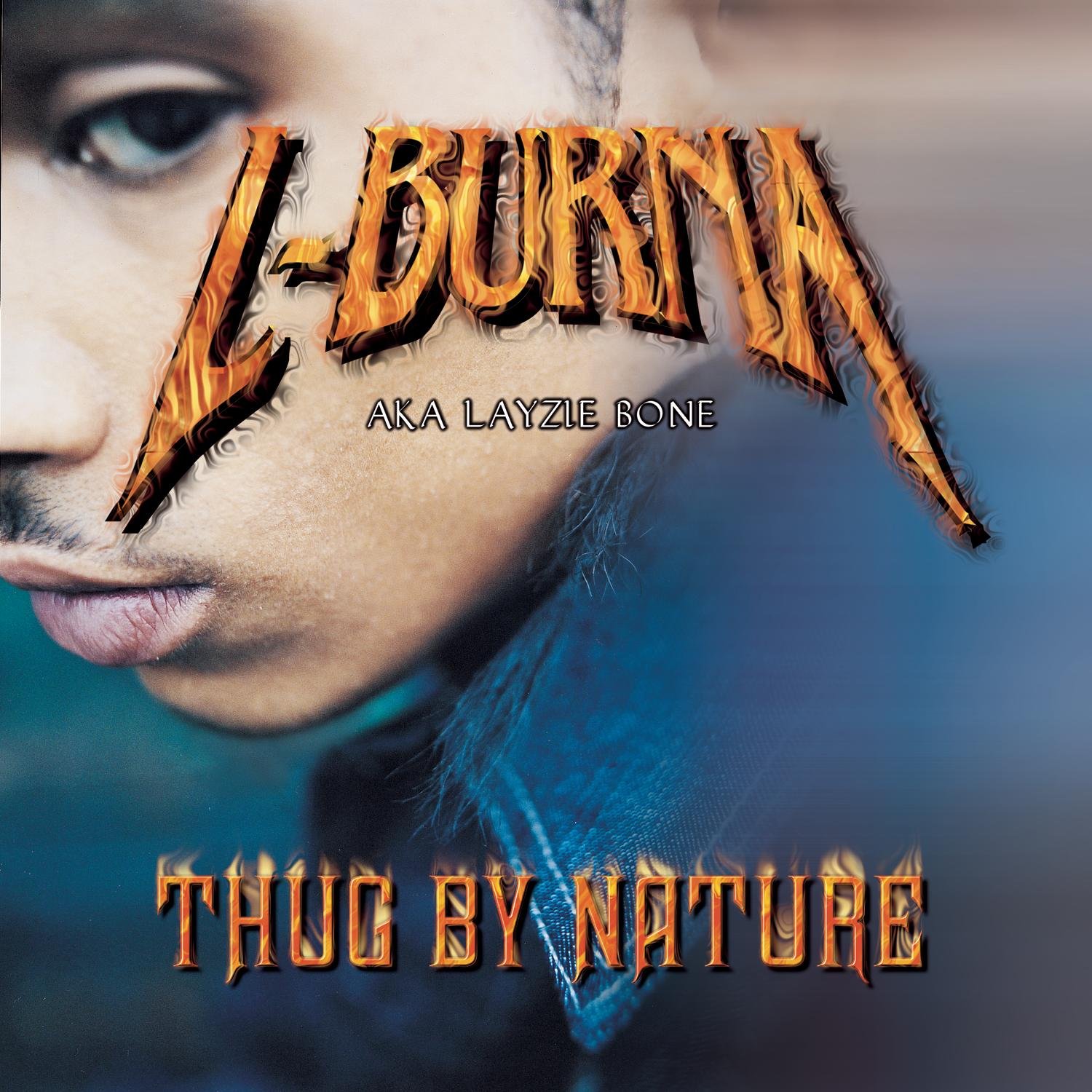 L-BURNA(LAYZIE BONE) - THUG BY NATURE [수입]