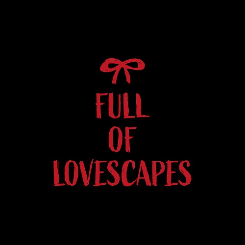 NTX - FULL OF LOVESCAPES [Special Edition]