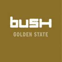 BUSH - GOLDEN STATE