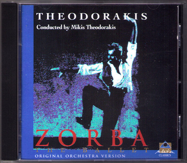 MIKIS THEODORAKIS - ZORBA : THE BALLET