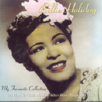 BILLIE HOLIDAY - MY FAVOURITE COLLECTION