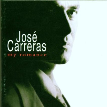 JOS CARRERAS - MY ROMANCE