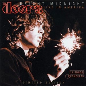 DOORS - BRIGHT MIDNIGHT : LIVE IN AMERICA [LIMITED EDITION]