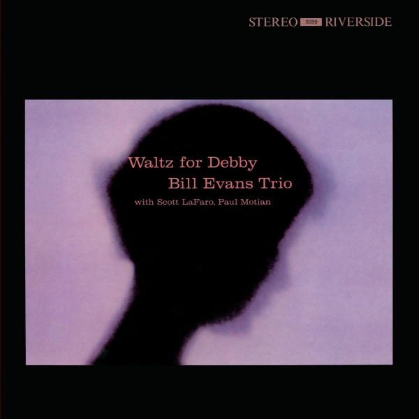 BILL EVANS TRIO - WALTZ FOR DEBBY [REMASTERED][수입]