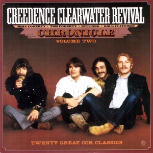 CREEDENCE CLEARWATER REVIVAL - CHRONICLE 2