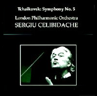 SERGIU CELIBIDACHE - TCHAIKOVSKY : SYMPHONY NO.5