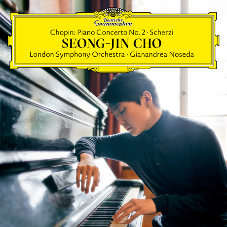 조성진(SEONG-JIN CHO) - FREDERIC CHOPIN : PIANO CONCERTO NO.2, SCHERZI [쇼팽: 피아노 협주곡 2번, 스케르초]