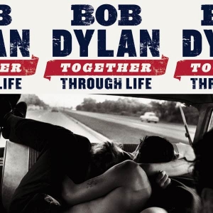 BOB DYLAN - TOGETHER THROUGH LIFE [수입]