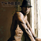 TYRESE - I WANNA GO THERE [수입]