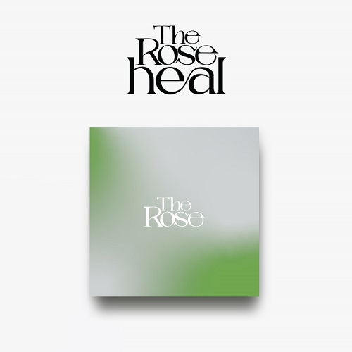 The Rose - HEAL [- Ver.]