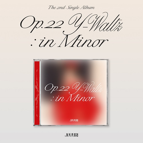 JO YU RI - Op.22 Y-Waltz : in Minor [Jewel Ver.]