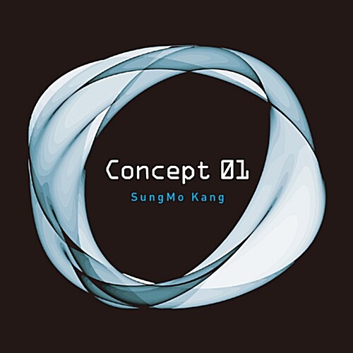 강성모 - CONCEPT 01