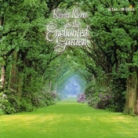 KEVIN KERN - IN THE ENCHANTED GARDEN