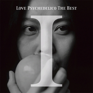 LOVE PSYCHEDELICO - THE BEST I