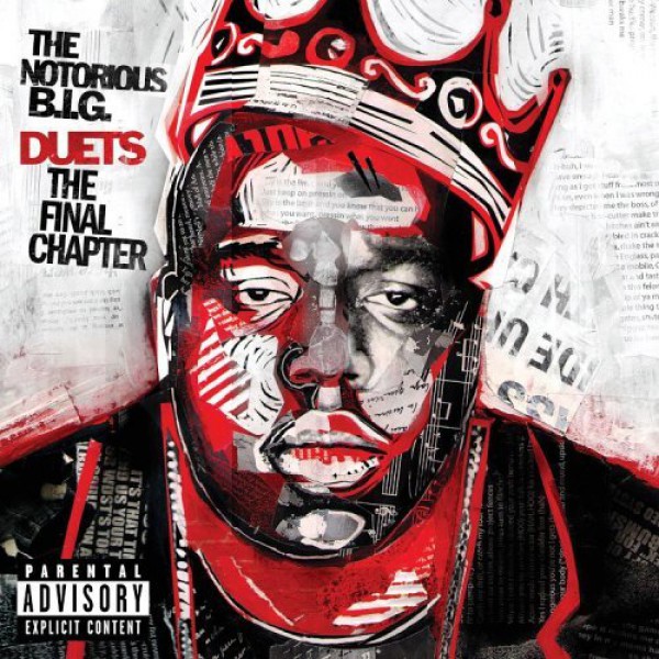 NOTORIOUS B.I.G. - DUETS: THE FINAL CHAPTER