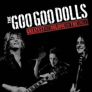 THE GOO GOO DOLLS - GREATEST HITS VOLUME ONE : THE SINGLES [수입] [LP/VINYL]