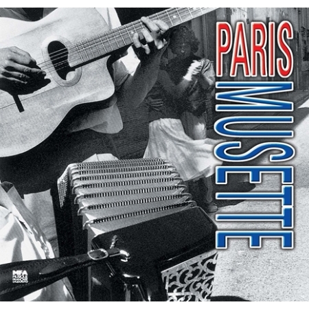 PARIS MUSETTE - PARIS MUSETTE VOL. 1