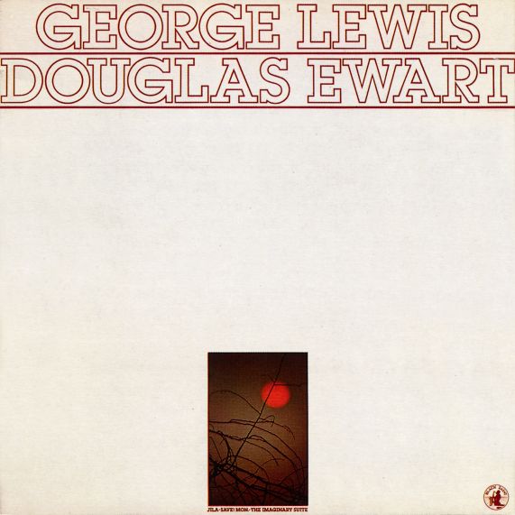 GEORGE LEWIS & DOUGLAS EWART - 'JILA-SAVE! MON : THE IMAGINARY SUITE [수입] [LP/VINYL]