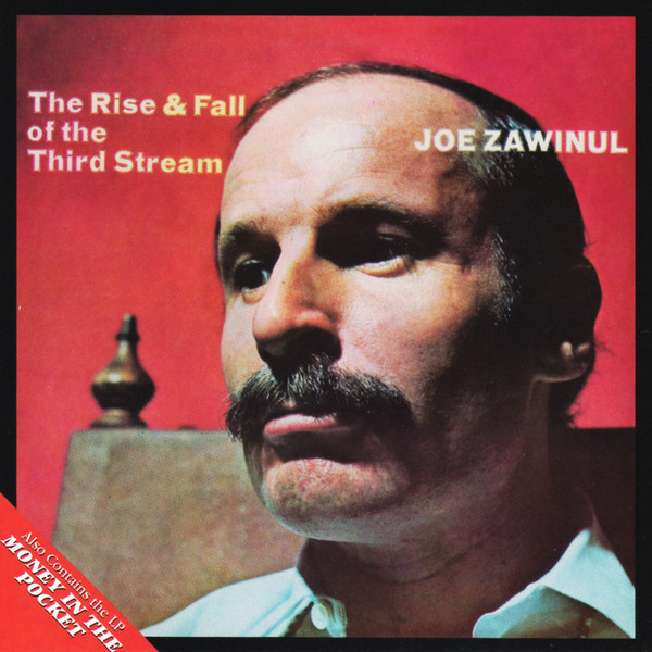JOE ZAWINUL - RISE AND FALL OF THE THIRD STREAM [수입] [LP/VINYL] 