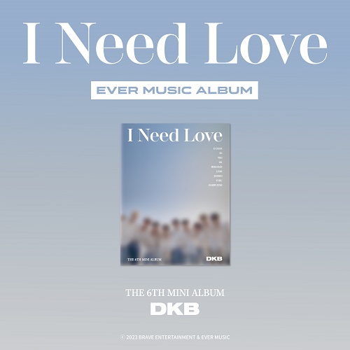 DKB - I Need Love [Ever Music Album Ver.]
