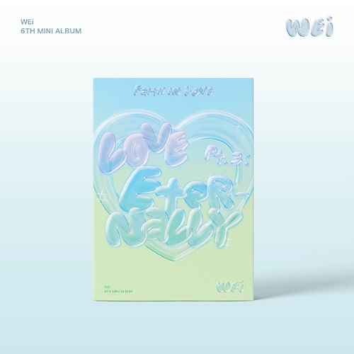 WEi - Love Pt.3 : Eternally [Faith in love]