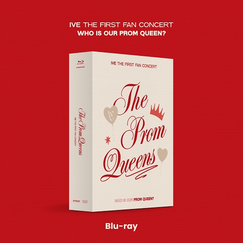 IVE - THE FIRST FAN CONCERT <The Prom Queens> Blu-ray