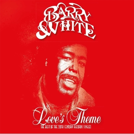 BARRY WHITE - LOVE'S THEME: THE BEST OF THE 20TH CENTURY RECORDS SINGLES [수입] [LP/VINYL] 