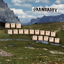 GRANDADDY - THE SOPHTWARE SLUMP