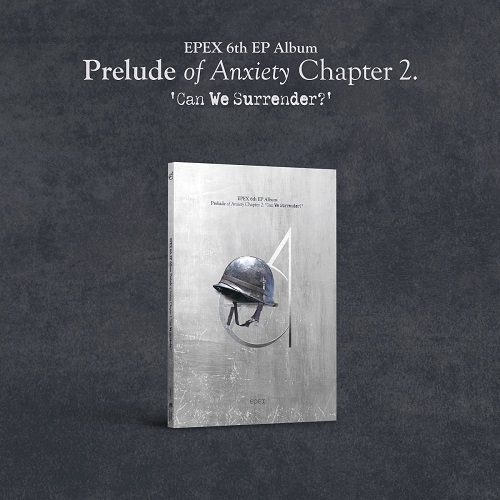 EPEX - Prelude of Anxiety Chapter 2. Can We Surrender? [Silver Shot Ver.]