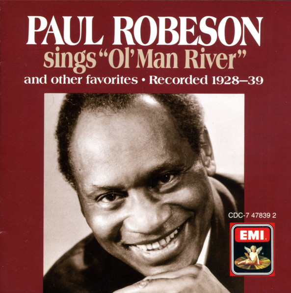 PAUL ROBESON - SINGS "OL' MAN RIVER" AND OTHER FAVORITES