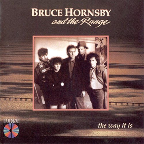 BRUCE HORNSBY AND THE RANGE - THE WAY IT IS
