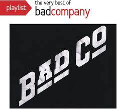 BAD COMPANY - PLAYLIST: THE VERY BEST OF BAD COMPANY