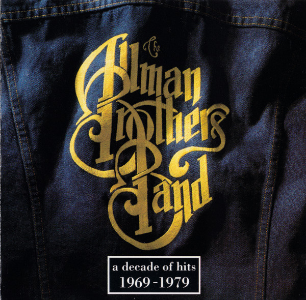 THE ALLMAN BROTHERS BAND - A DECADE OF HITS 1969-1979 [수입]