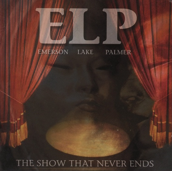 E.L.P - THE SHOW THAT NEVER THAT ENDS [수입]