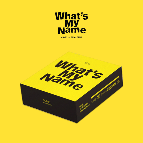 MAVE: - 1st EP 'What's My Name'