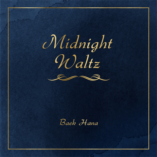 Baekhana- Midnight Waltz