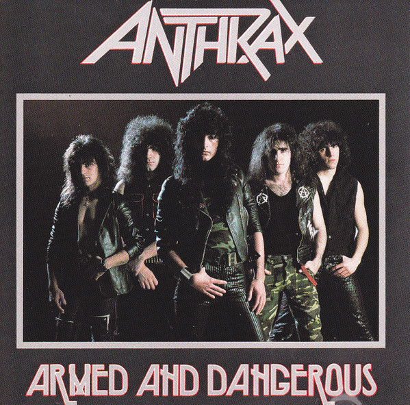ANTHRAX – ARMED AND DANGEROUS [수입]