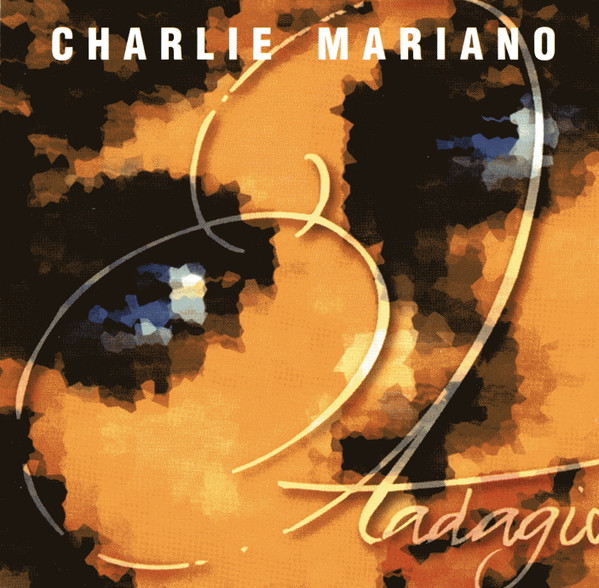 CHARLIE MARIANO - ADAGIO