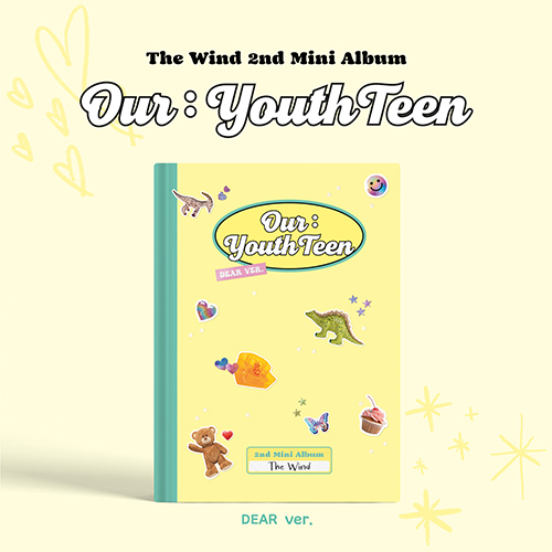 The Wind - Our : YouthTeen [Dear Ver.]