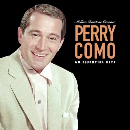 PERRY COMO - 60 ESSENTIAL HITS: MELLOW BARITONE CROONER