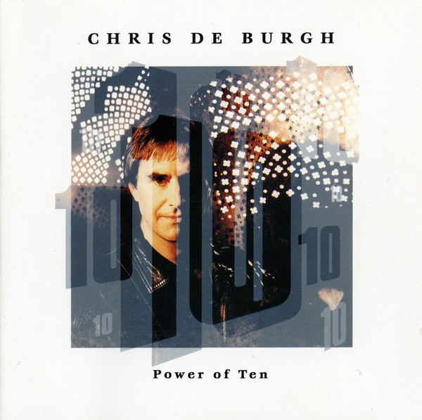 CHRIS DE BURGH - POWER OF TEN [수입]