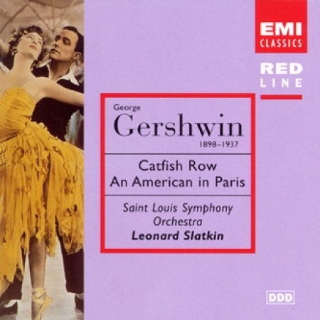 LEONARD SLATKIN - GERSHWIN : CATFISH ROW, AN AMERICAN IN PARIS [RED LINE]