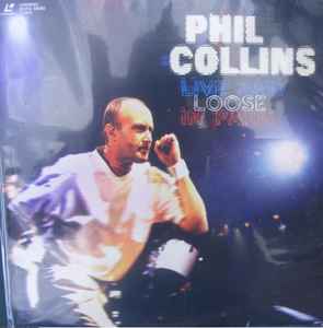 PHIL COLLINS - LIVE AND LOOSE IN PARIS 