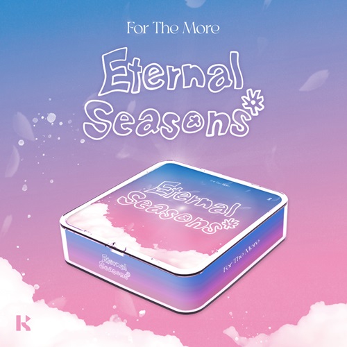 For the more - Eternal Seasons [KiT Album]