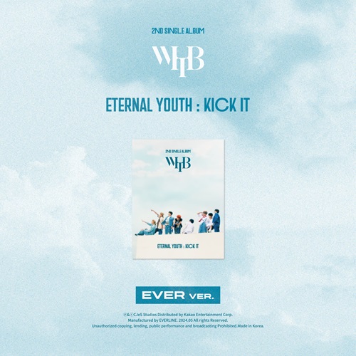 WHIB - ETERNAL YOUTH : KICK IT [Ever Ver.]
